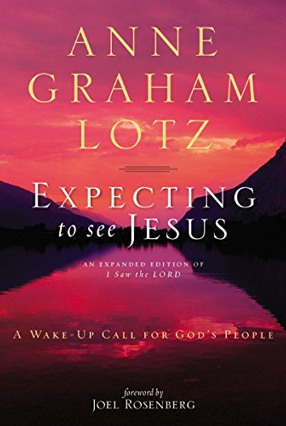 Expecting to See Jesus: A Wake-Up Call for God's People