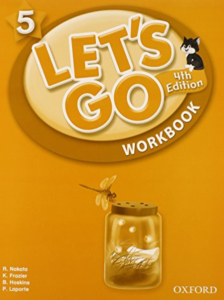 Let's Go 5 Workbook: Language Level: Beginning to High Intermediate.  Interest Level: Grades K-6.  Approx. Reading Level: K-4 (Let's Go (Oxford)) Let's Go 5 Workbook: Language Level: Beginning to High Intermediate.  Interest Level: Grades K-6.  Approx. Reading Level: K-4 (Let's Go (Oxford))