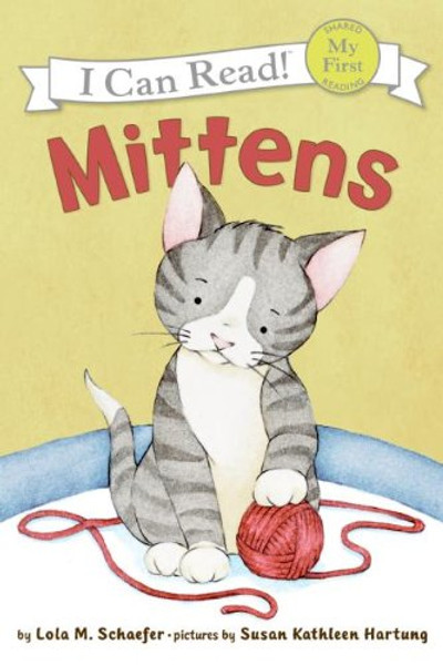 Mittens (My First I Can Read)