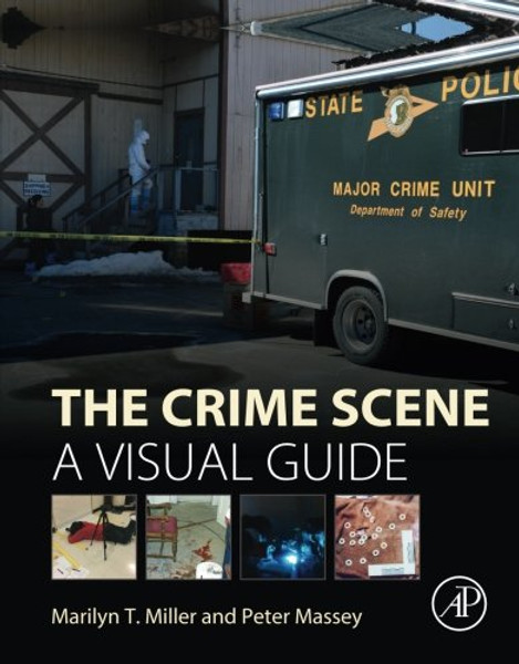 The Crime Scene: A Visual Guide