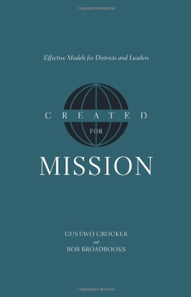 Created for Mission: Effective Models for Districts and Leaders