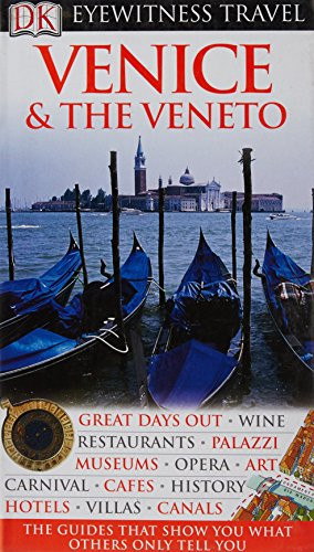 DK Eyewitness Travel Guide Venice and the Veneto