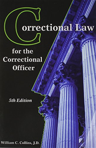 Correctional Law for the Correctional Officer, 5th edition
