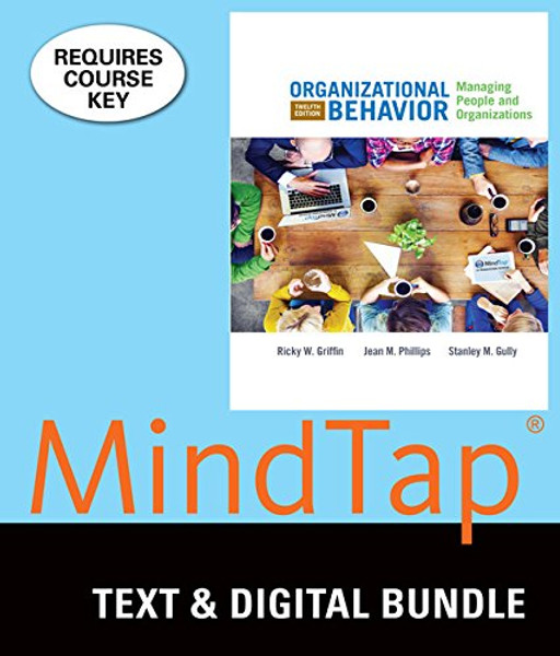 Bundle: Organizational Behavior: Managing People and Organizations, Loose-Leaf Version, 12th + MindTap Management, 1 term (6 months) Printed Access Card
