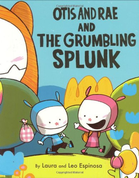 Otis and Rae and the Grumbling Splunk
