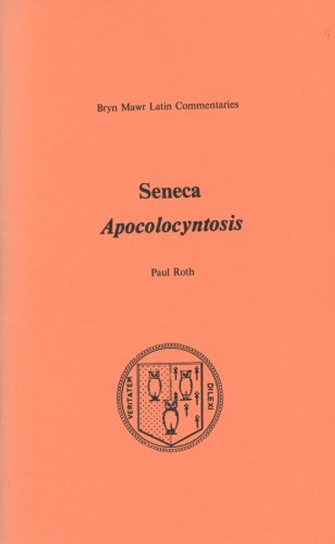 Apocolocyntosis (Bryn Mawr Commentaries, Latin)