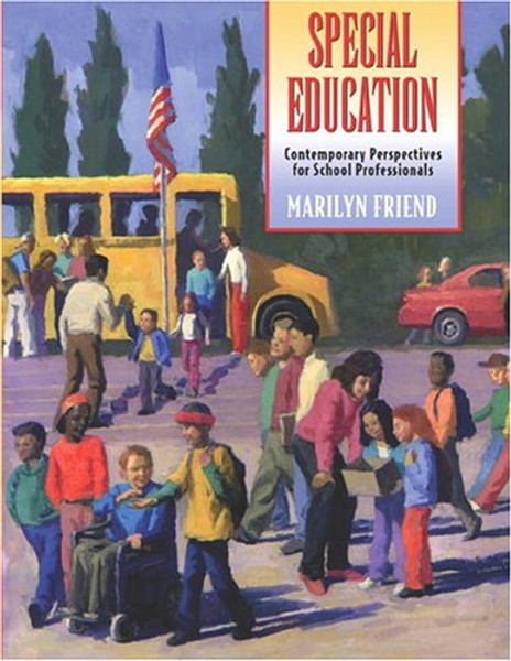 Special Education: Contemporary Perspectives for School Professionals