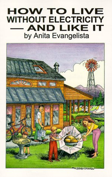 How to Live Without Electricity & Like It