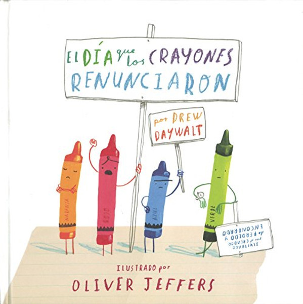 El da que los crayones renunciaron (Los Especiales De a La Orilla Del Viento) (Spanish Edition)