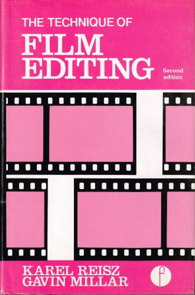 Technique of Film Editing (Library of Communication Techniques) Technique of Film Editing (Library of Communication Techniques)