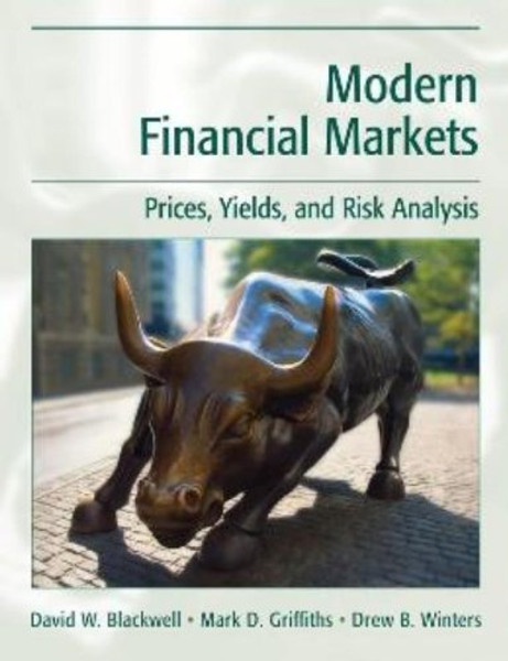 Modern Financial Markets: Prices, Yields and Risk Analysis
