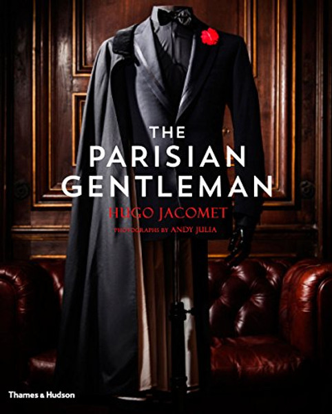 The Parisian Gentleman The Parisian Gentleman