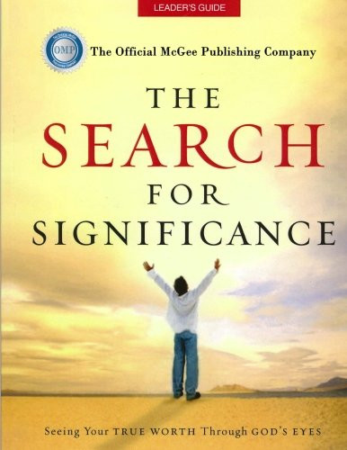 The Search For Significance Leader's Guide
