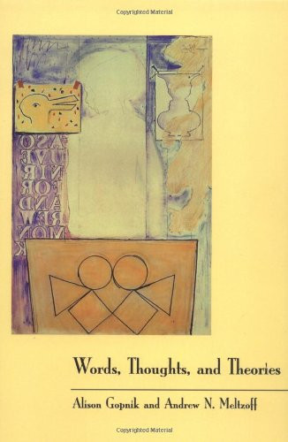 Words, Thoughts, and Theories (Learning, Development, and Conceptual Change)