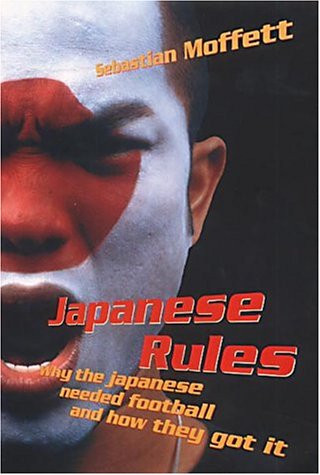 Japanese Rules: Why the Japanese Needed Football and How They Got It