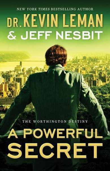 A Powerful Secret: A Novel (The Worthington Destiny) A Powerful Secret: A Novel (The Worthington Destiny)