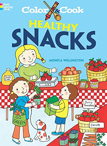 Color & Cook HEALTHY SNACKS (Dover Coloring Books)