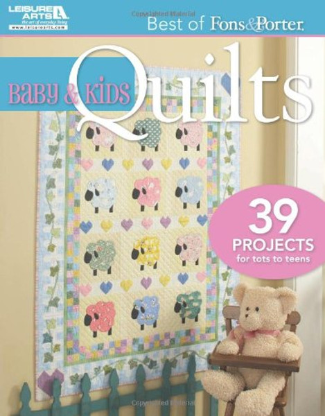 Best of Fons & Porter: Baby and Kids Quilts