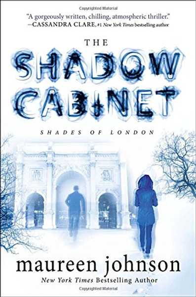 The Shadow Cabinet (The Shades of London) The Shadow Cabinet (The Shades of London)