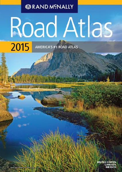Rand Mcnally 2015 Road Atlas (Rand Mcnally Road Atlas: United States, Canada, Mexico)