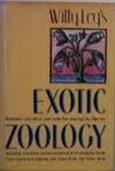 Willy Ley's Exotic Zoology