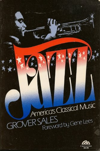 Jazz: America's Classical Music