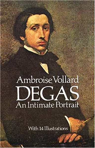 Degas: An Intimate Portrait