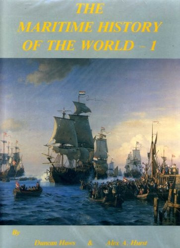 The Maritime History of the World (Volume 2)