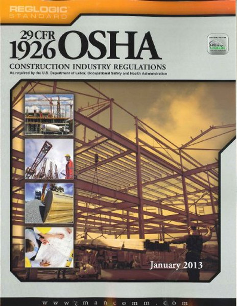 29 CFR 1926 OSHA Construction Industry Regulations January 2013 29 CFR 1926 OSHA Construction Industry Regulations January 2013