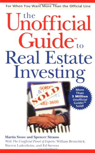 The Unofficial Guide to Real Estate Investing
