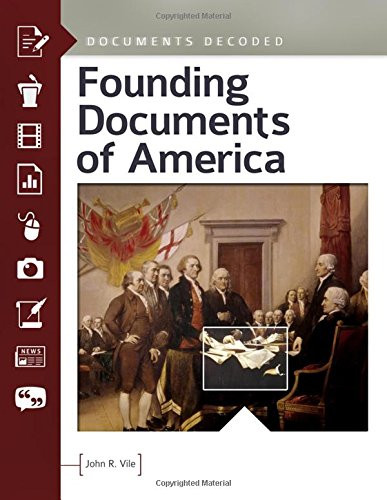 Founding Documents of America: Documents Decoded