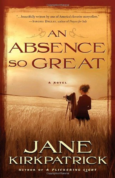 An Absence So Great: A Novel (Portraits of the Heart) An Absence So Great: A Novel (Portraits of the Heart)