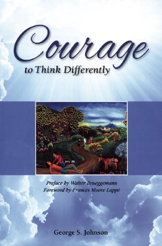 Courage to Think Differently