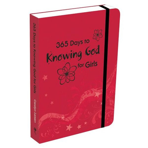 365 Days to Knowing God for Girls