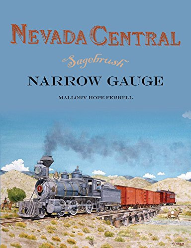 Nevada Central: Sagebrush Narrow Gauge