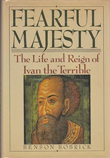 Fearful Majesty:  The Life and Reign of Ivan the Terrible