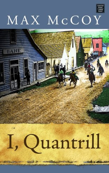 I, Quantrill (Western Standard)