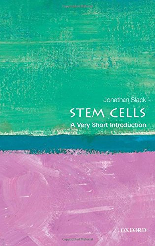 Stem Cells: A Very Short Introduction