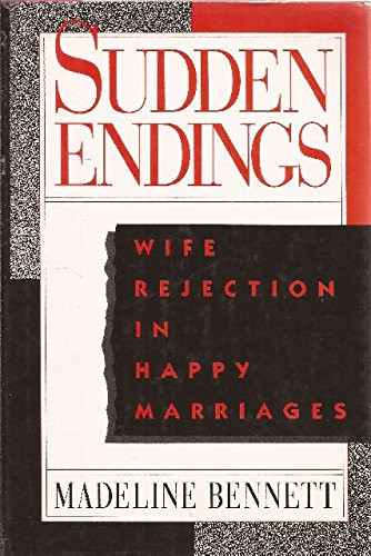 Sudden Endings: Wife Rejection in Happy Marriages