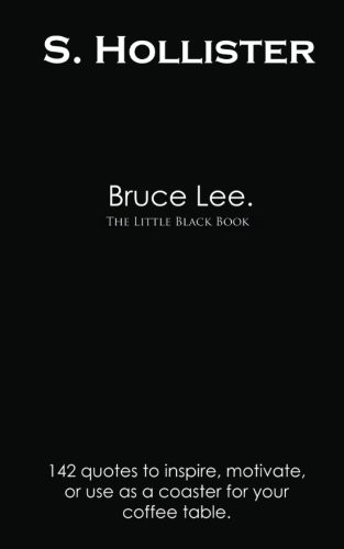 Bruce Lee: The Little Black Book (Little Black Books)