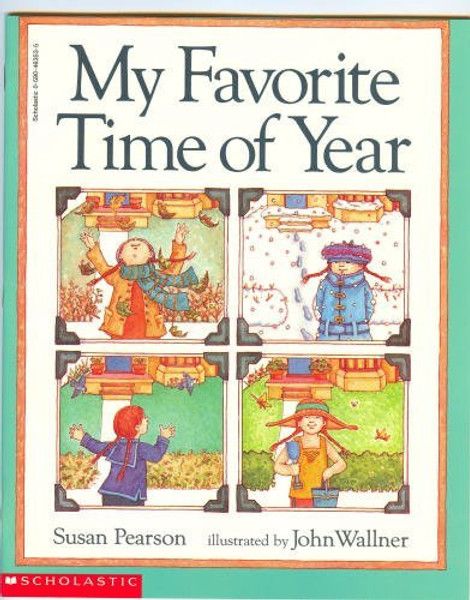 My Favorite Time of Year My Favorite Time of Year