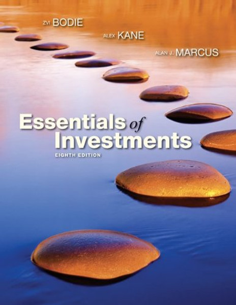 Essentials of Investments (The Mcgraw-hill/Irwin Series in Finance, Insurance, and Real Estate)