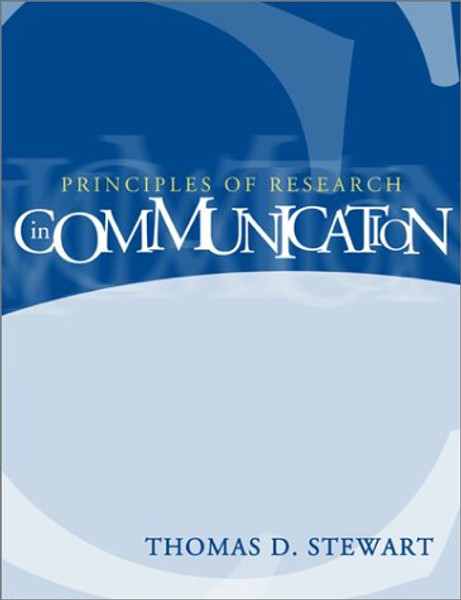 Principles of Research in Communication Principles of Research in Communication