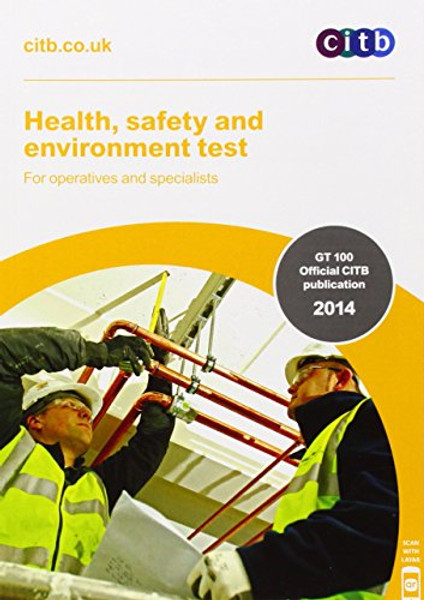 Health, Safety and Environment Test for Operatives and Specialists: GT 100