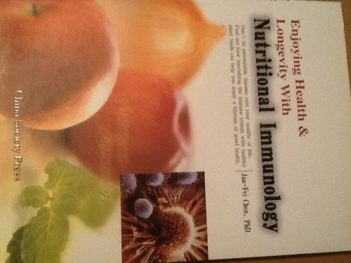 Enjoying Health & Longevity With Nutritional Immunology
