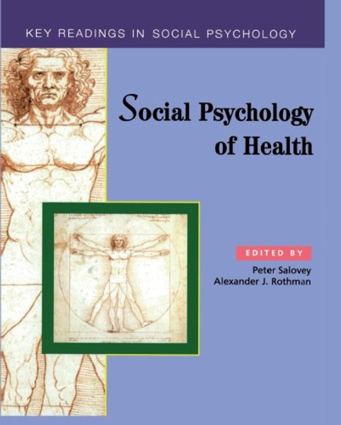 Social Psychology of Health: Key Readings (Key Readings in Social Psychology)