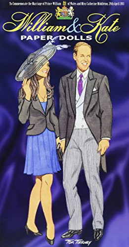 William and Kate Paper Dolls: To Commemorate the Marriage of Prince William of Wales and Miss Catherine Middleton, 29th April 2011 (Dover Royal Paper Dolls)