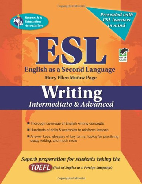 ESL Intermediate/Advanced Writing (English as a Second Language Series) ESL Intermediate/Advanced Writing (English as a Second Language Series)
