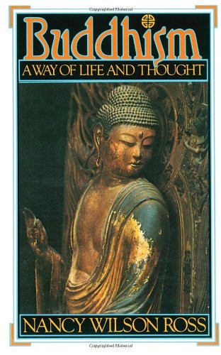 Buddhism: Way of Life & Thought
