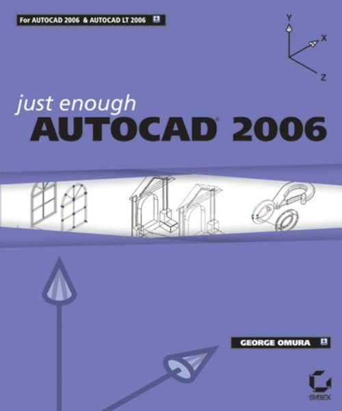 Just Enough AutoCAD 2006 Just Enough AutoCAD 2006